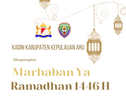 Kamar Dagang Indonesia Kabupaten Kepulauan Aru Mengucapkan Selamat Menunaikan Ibadah Puasa 1446 H Bagi Basudara Muslim Tahun 2025
