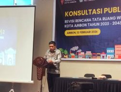 Wali Kota Ambon Buka Konsultasi Publik 2 Revisi RTRW 2025–2026, Arahkan Pembangunan 20 Tahun ke Depan